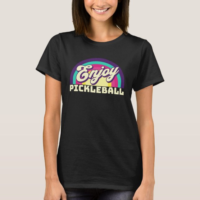 80s retro vibes Enjoy Pickleball T-Shirt (Front)