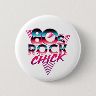 80s Rock Chick 1980s Music Lover 6 Cm Round Badge