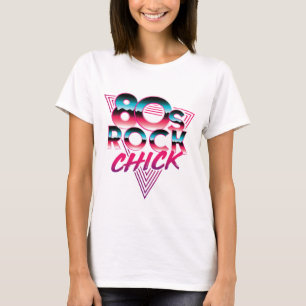 80s Rock Chick 1980s Music Lover T-Shirt