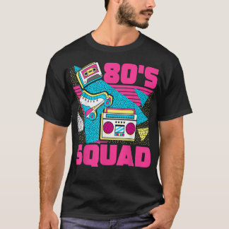 80s Squad 80s Aesthetic Retro Matching 80s Party T-Shirt