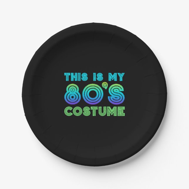 80s This Is My 80s Costume Paper Plate (Front)