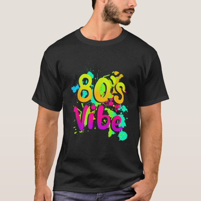 80s Vibe 1980s Fashion 80s Outfit Eighties 80s Cos T-Shirt (Front)