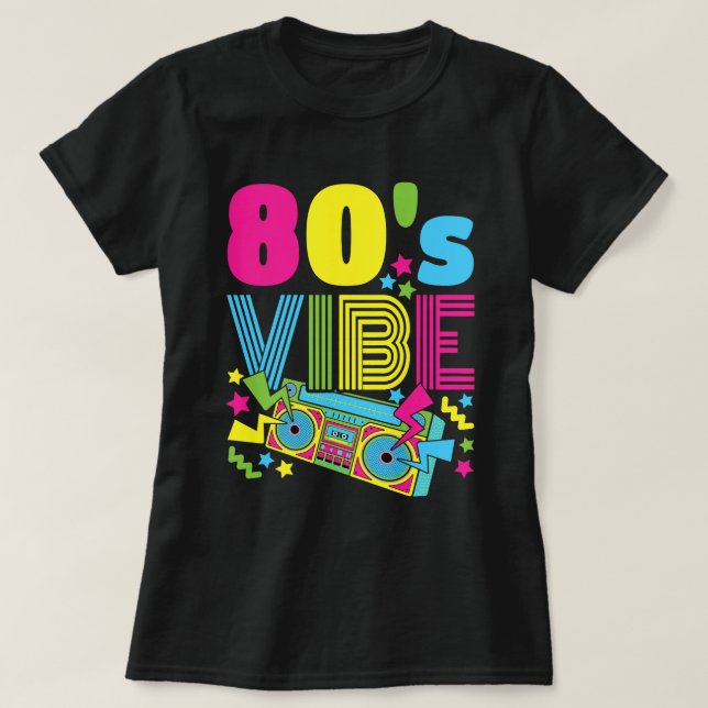 80s Vibe 1980s Fashion 80s Theme Outfit Eighties 8 T-Shirt (Design Front)