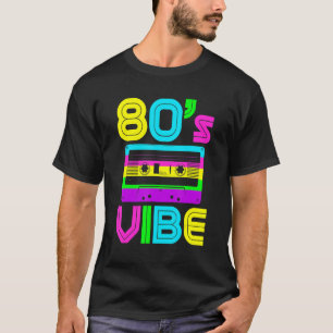 80s Vibe Vintage 1980s Music 80s Costume Party Sev T-Shirt
