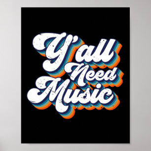 80s Y'all Need Music 1980s Retro Vintage Throwback Poster
