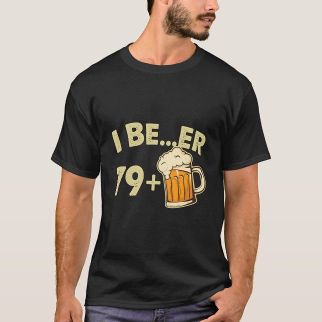 80Th 80 Beer Drinker T-Shirt (Front)