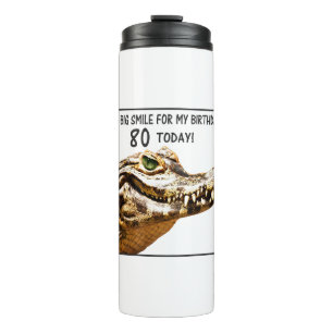 80th Birthday Alligator Smile Thermal Tumbler