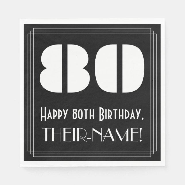 80th Birthday: Art Deco Inspired Look "80" + Name Napkin (Front)