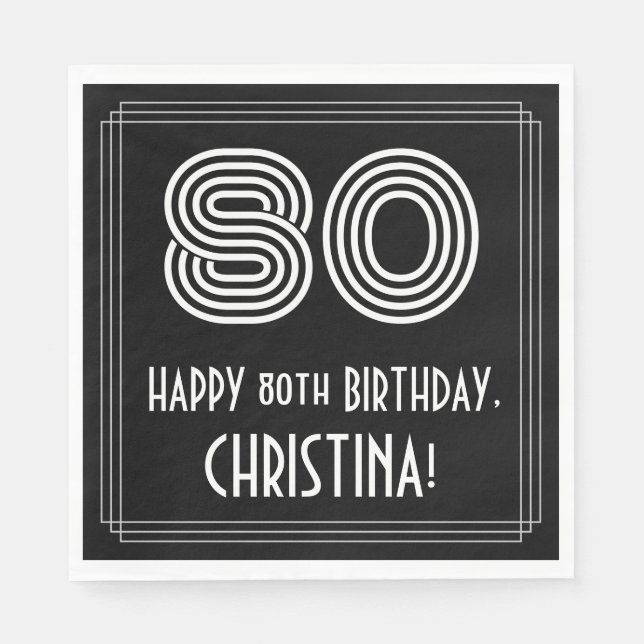 80th Birthday: Art Deco Inspired Look "80" + Name Napkin (Front)