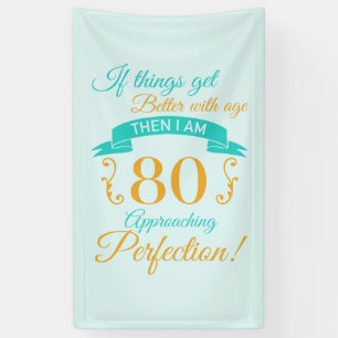 80th Birthday Better With Age Banner