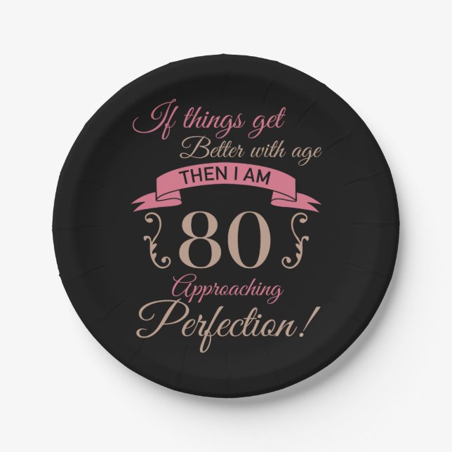 80th Birthday Better With Age Paper Plate (Front)