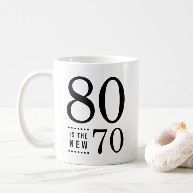 80th Birthday Black 80 is the new 70 Coffee Mug (With Donut)