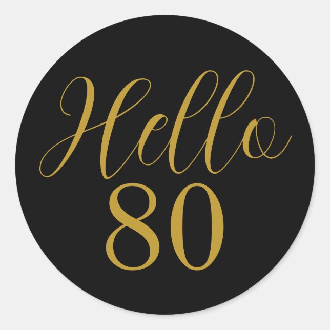 80th Birthday Black Gold Birthday Party Classic Round Sticker (Front)
