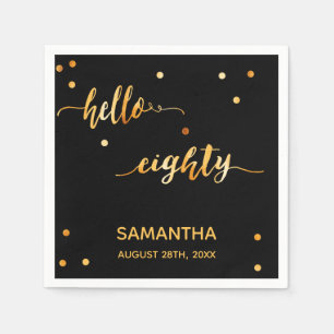 80th birthday black gold hello 80 name script napkin