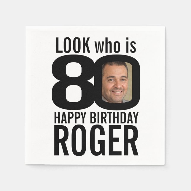 80th birthday black look 80 custom photo and name napkin (Front)
