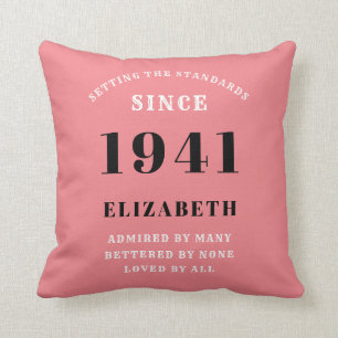 80th Birthday Born 1941 Loved Add Your Name Pink Cushion