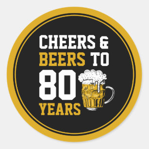 80th Birthday Cheers & Beers to 80 Years Classic Round Sticker