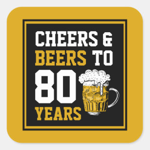 80th Birthday Cheers & Beers to 80 Years Square Sticker
