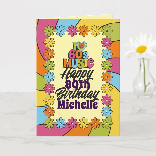 80th Birthday Colorful Retro I Love 60s Music Card (Small Plant)