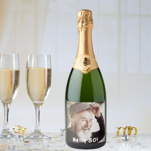 80th birthday custom photo hello 80 guys men sparkling wine label