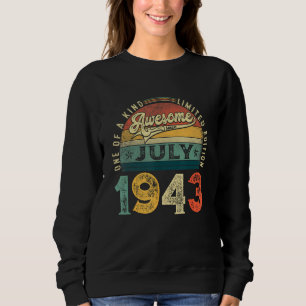 80th Birthday Decoration July 1943 Men Women 80 Ye Sweatshirt