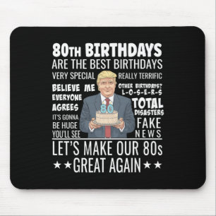 80th Birthday Design - Funny Trump Quote Birthday Mouse Mat