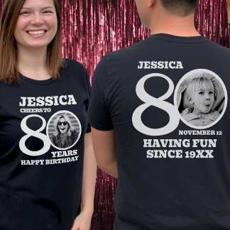 80th Birthday doubled sided photo name white text T-Shirt