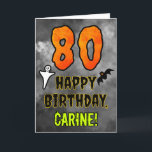 80th Birthday: Eerie Halloween Theme   Custom Name Card<br><div class="desc">The front of this scary and spooky Halloween themed birthday greeting card design features a large number “80”. It also features the message “HAPPY BIRTHDAY, ”, and a customisable name. There are also depictions of a ghost and a bat on the front. The inside features a customised birthday greeting message,...</div>