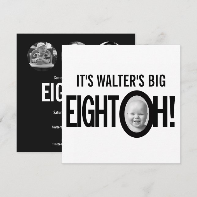80th birthday EIGHT OH! photo mono black white Invitation (Front/Back)
