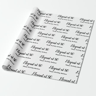 80th Birthday Elegant at 80 Personalise Wrapping Paper