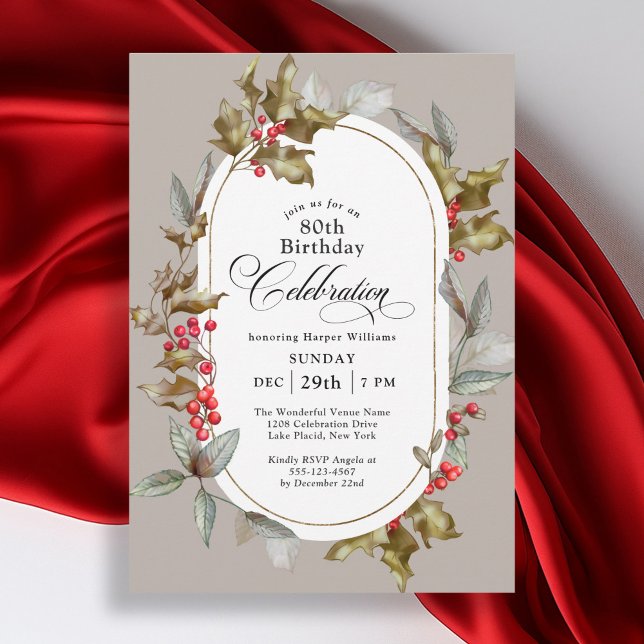 80th Birthday Elegant Holly and Berry Botanical Invitation (Creator Uploaded)