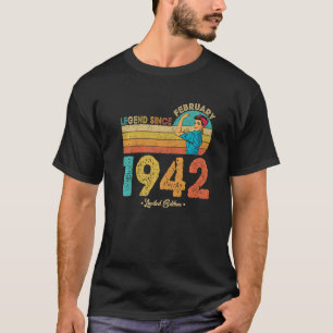 80th Birthday February 1942 Legend Since 1942 80 Y T-Shirt