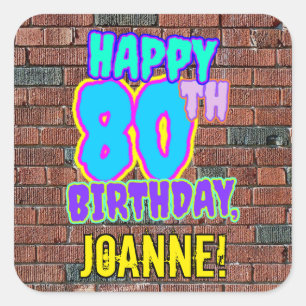 80th Birthday – Fun, Urban Graffiti Inspired Look Square Sticker