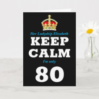 80th Birthday Funny Keep Calm Add Message Women's