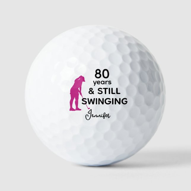 80th Birthday Funny Women Golfer Still Swinging Golf Balls (Front)