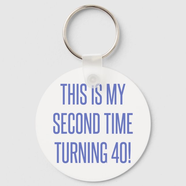 80th Birthday Gag Gift Key Ring (Front)