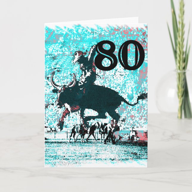 80th Birthday Gifts, Cowboy! Card (Front)