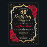80th Birthday - Gold Black Red Roses Invitation<br><div class="desc">80th birthday celebration invitation.
Elegant black design with faux glitter gold and red roses.
Perfect for an elegant birthday party. Can be customized into any age.</div>
