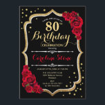 80th Birthday - Gold Black Red Roses Invitation<br><div class="desc">80th birthday celebration invitation.
Elegant black design with faux glitter gold and red roses.
Perfect for an elegant birthday party. Can be customized into any age.</div>