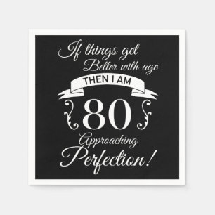 80th Birthday Humour Approaching Perfection Napkin