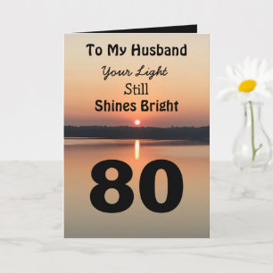 80th Birthday Husband Still Shines Bright Card
