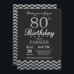 80th Birthday Invitation Black and Silver Glitter<br><div class="desc">80th Birthday Invitation with Black and Silver Glitter Chevron. Chalkboard. Adult Birthday. Man or Women Bday Invite. For further customisation,  please click the "Customise it" button and use our design tool to modify this template.</div>