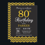 80th Birthday Invitation Black and Yellow Chevron<br><div class="desc">80th Birthday Invitation with Black and Yellow Chevron. Chalkboard. Adult Birthday. Man or Women Bday Invite. For further customisation,  please click the "Customise it" button and use our design tool to modify this template.</div>