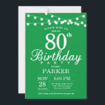 80th Birthday Invitation Green<br><div class="desc">80th Birthday Invitation with String Lights. Green Background. Women Men or Women Birthday. 13th 15th 16th 18th 20th 21st 30th 40th 50th 60th 70th 80th 90th 100th,  Any age. For further customisation,  please click the "Customise it" button and use our design tool to modify this template.</div>