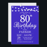 80th Birthday Invitation Royal Blue<br><div class="desc">80th Birthday Invitation with String Lights. Royal Blue Background. 13th 15th 16th 18th 20th 21st 30th 40th 50th 60th 70th 80th 90th 100th,  Any age. For further customisation,  please click the "Customise it" button and use our design tool to modify this template.</div>