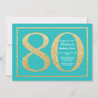 80th Birthday Invitation Teal and Gold Glitter