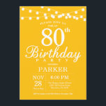 80th Birthday Invitation Yellow<br><div class="desc">80th Birthday Invitation with String Lights. Yellow Background. Women Men or Women Birthday. 13th 15th 16th 18th 20th 21st 30th 40th 50th 60th 70th 80th 90th 100th,  Any age. For further customisation,  please click the "Customise it" button and use our design tool to modify this template.</div>