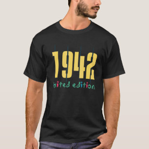 80th Birthday Ladies Mens 80 Years 1942 35 T-Shirt