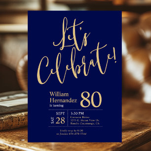 80th Birthday Let's Celebrate Navy Blue Gold Invitation
