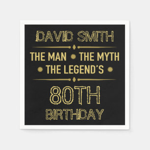 80th Birthday Man Myth Legend Napkin